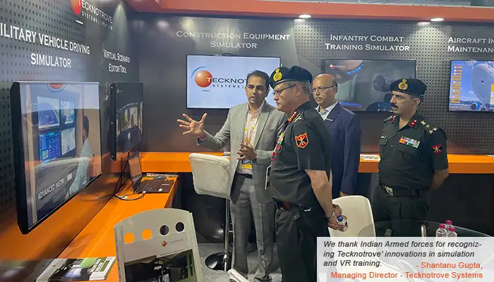 We thank Indian Armed forces for recognizing Tecknotrove innovations in simulation and VR training. said - Shantanu Gupta, Managing Director - Tecknotrove Systems